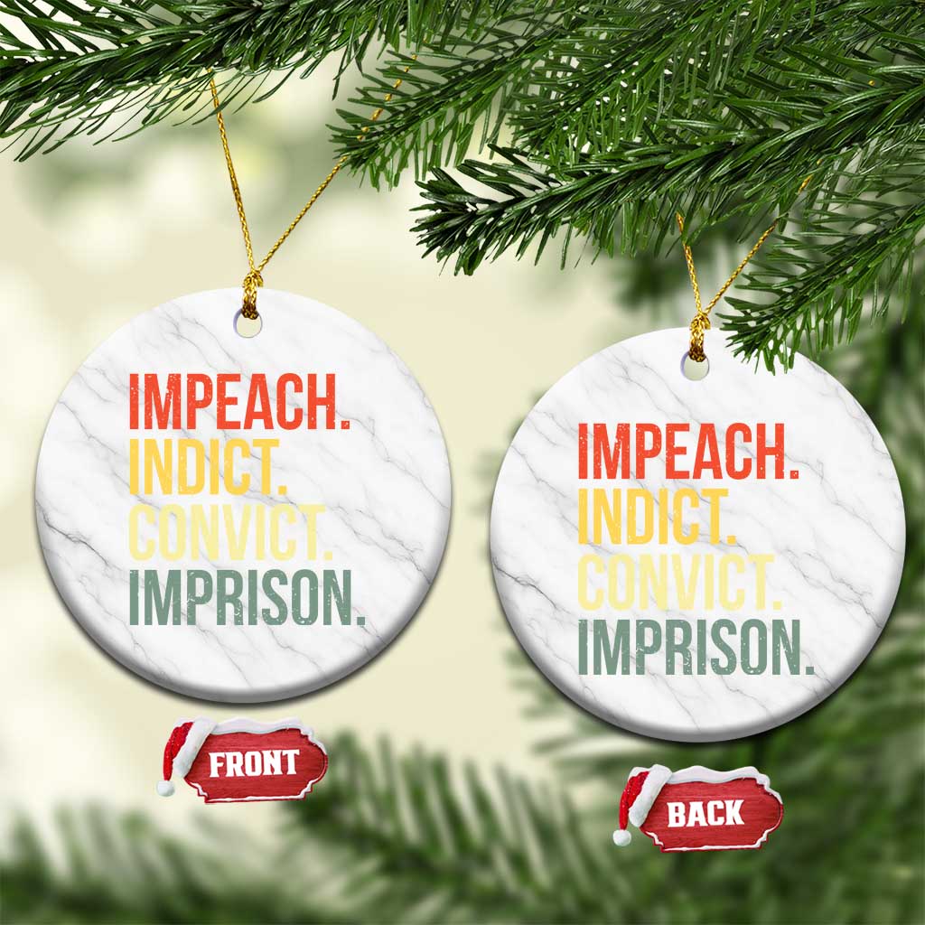 Impeach Indict Convict Imprison Ceramic Ornament Subtle FDT TS10 1pc White Marble Print Your Wear