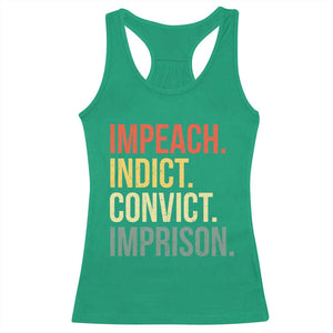 Impeach Indict Convict Imprison Racerback Tank Top Subtle FDT TS10 Irish Green Print Your Wear