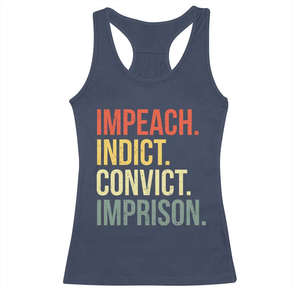 Impeach Indict Convict Imprison Racerback Tank Top Subtle FDT TS10 Navy Print Your Wear