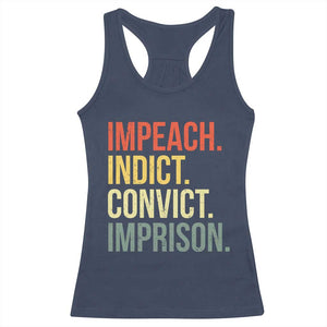 Impeach Indict Convict Imprison Racerback Tank Top Subtle FDT TS10 Navy Print Your Wear