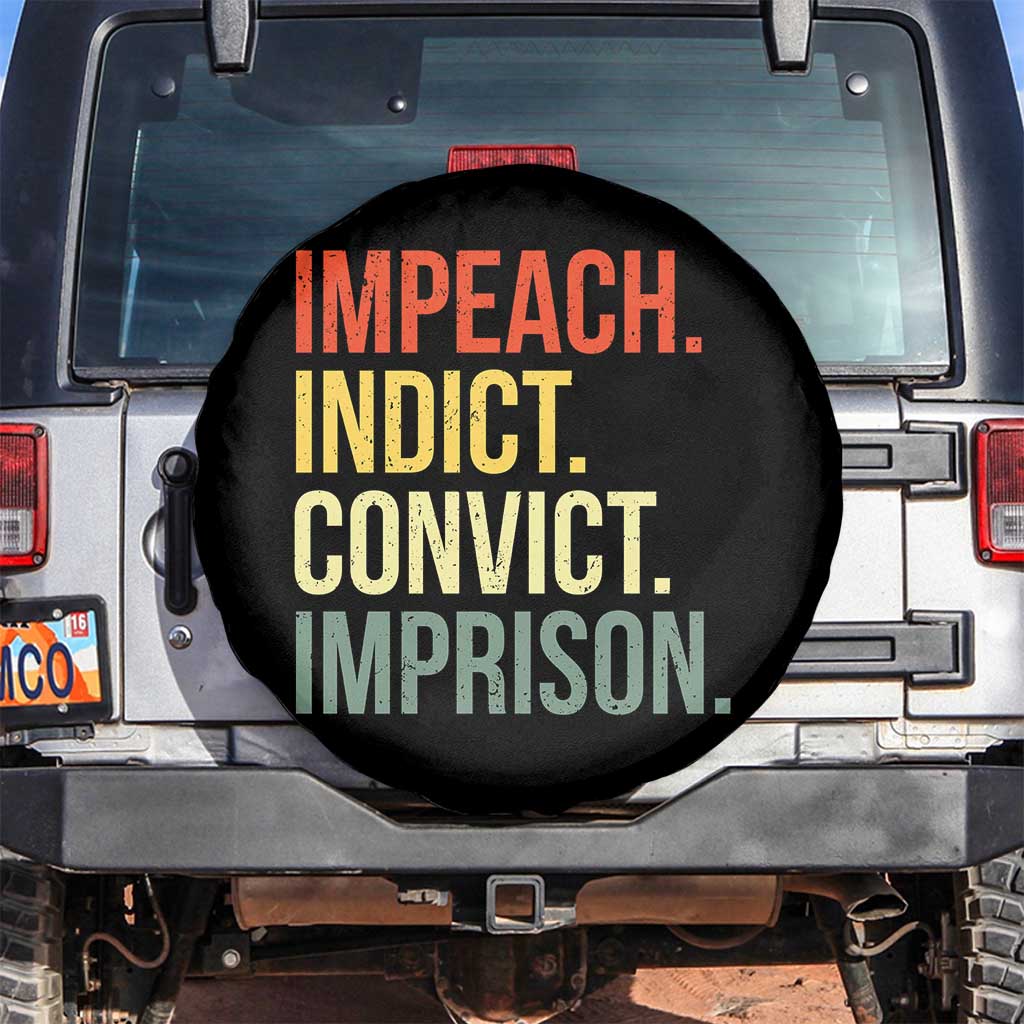 Impeach Indict Convict Imprison Spare Tire Cover Subtle FDT TS10 No hole Black Print Your Wear