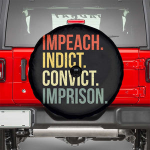 Impeach Indict Convict Imprison Spare Tire Cover Subtle FDT TS10 Black Print Your Wear
