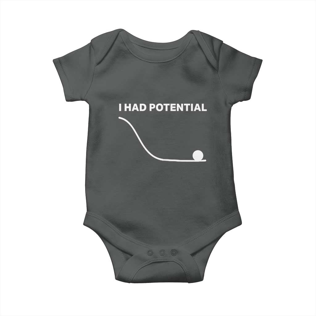 I Had Potential Baby Onesie - Funny Sci Fi TS10 Dark Heather Print Your Wear