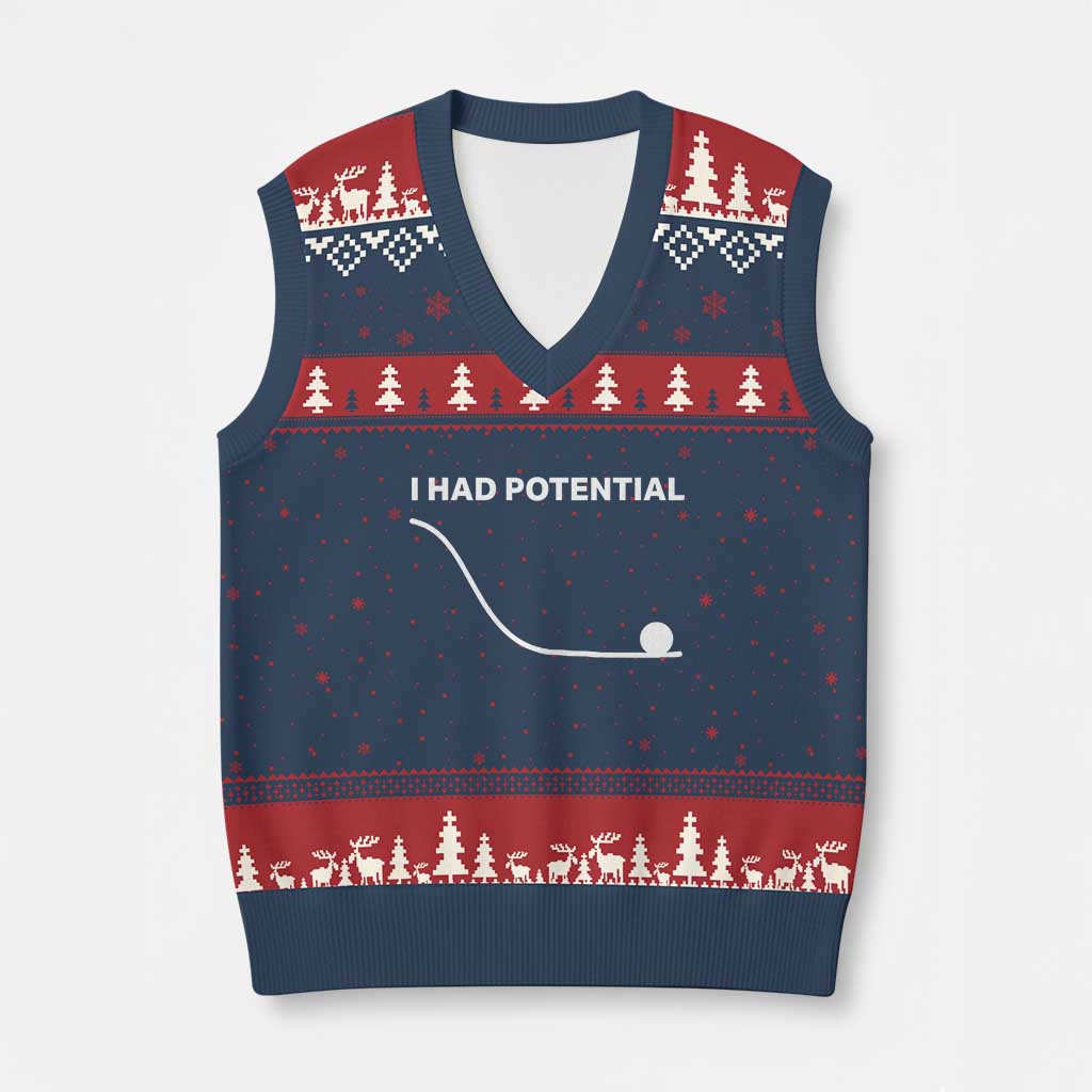 I Had Potential V-Neck Knit Sweater Vest Funny Sci Fi TS10 Navy Red Print Your Wear