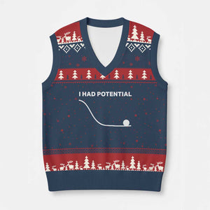 I Had Potential V-Neck Knit Sweater Vest Funny Sci Fi TS10 Navy Red Print Your Wear
