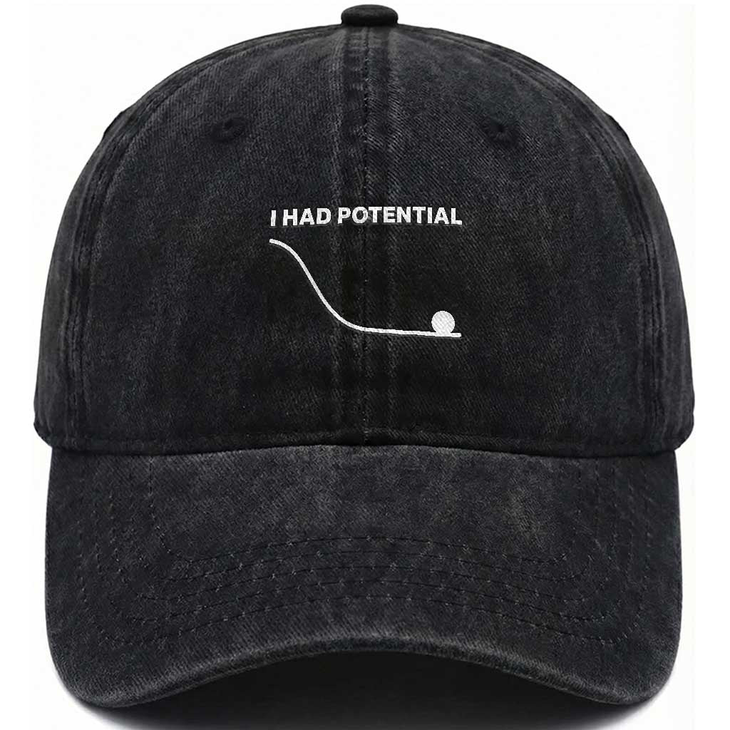 I Had Potential Washed Cotton Baseball Cap Funny Sci Fi TS10 Print Your Wear