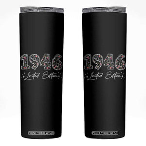 80th Birthday Skinny Tumbler Floral 1946 80 Year Old Birthday Gifts For Women TS10 Black Print Your Wear