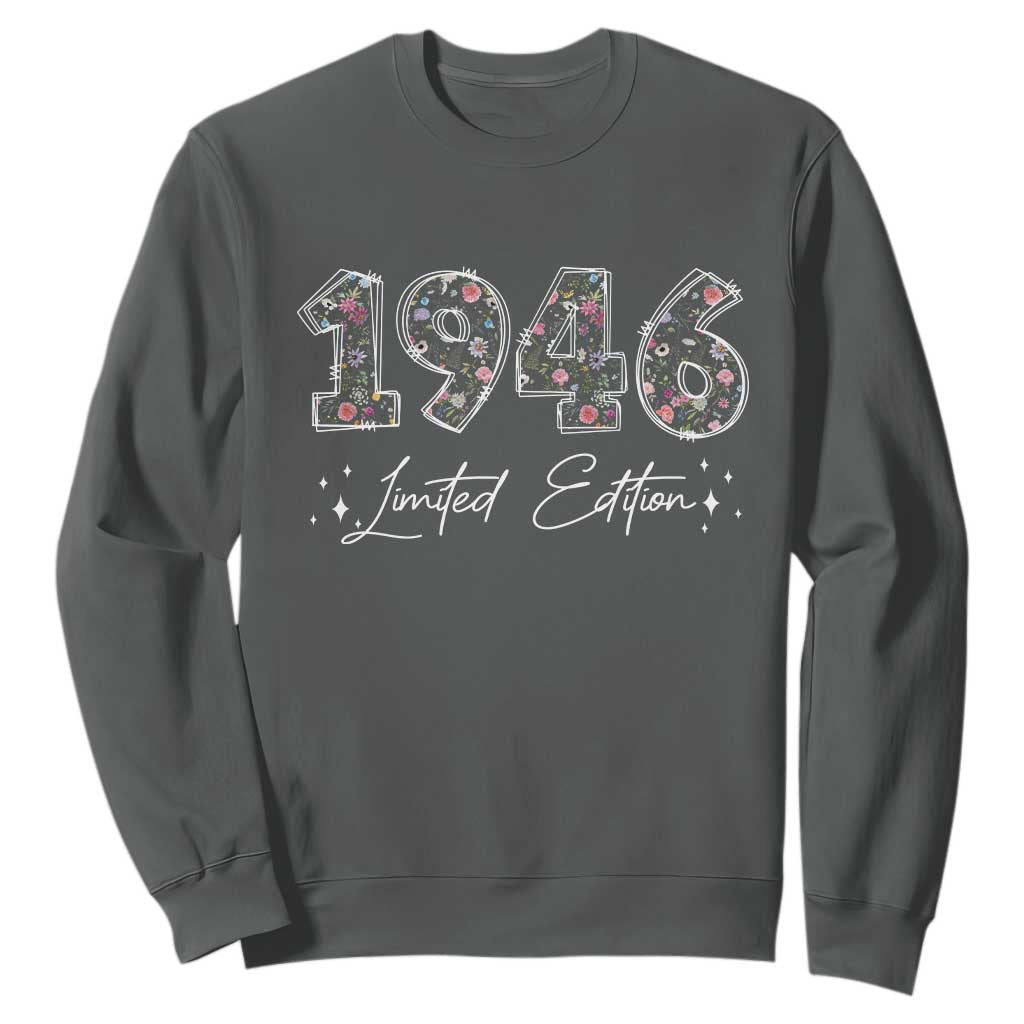 80th Birthday Sweatshirt Floral 1946 80 Year Old Birthday Gifts For Women TS10 Dark Heather Print Your Wear