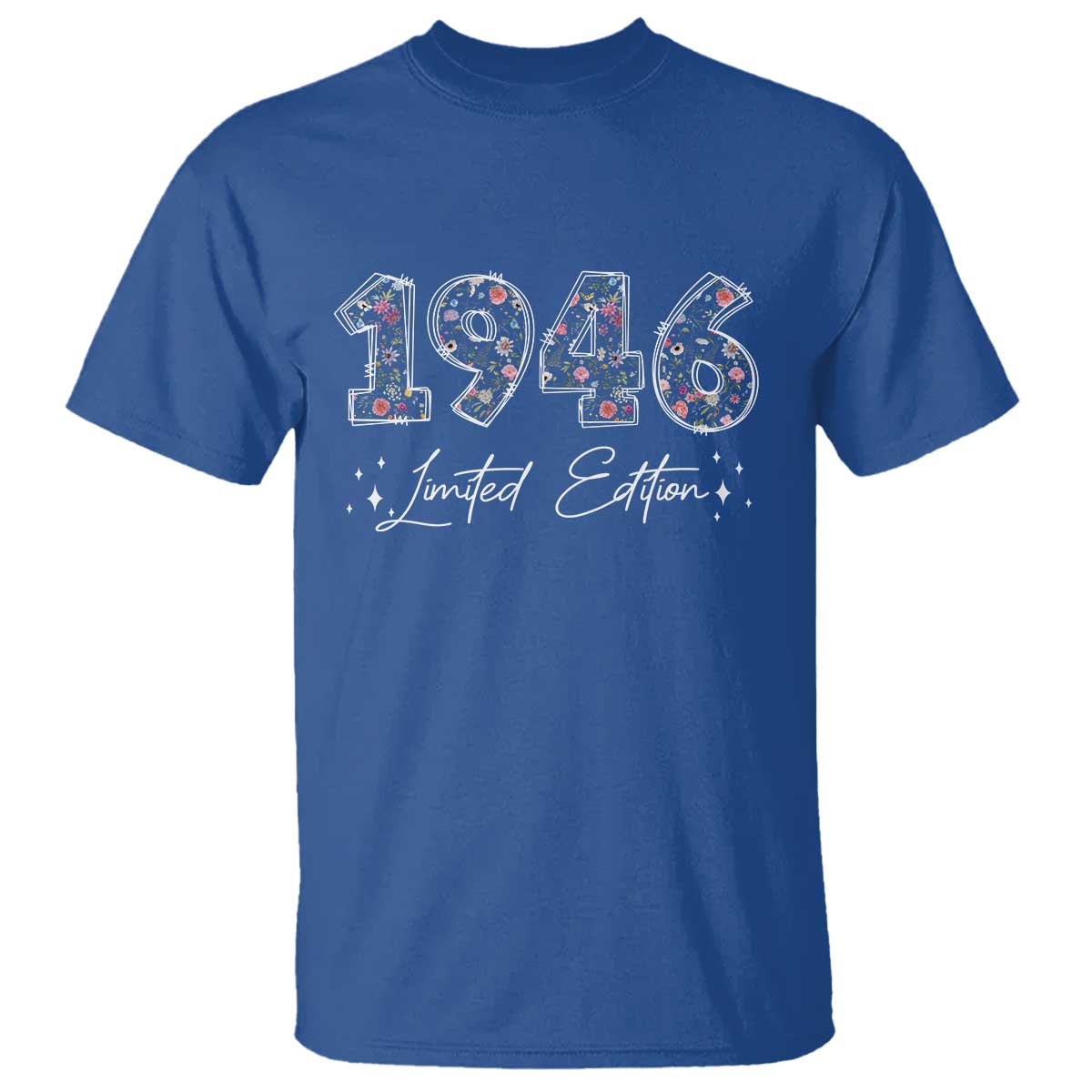 80th Birthday T Shirt Floral 1946 80 Year Old Birthday Gifts For Women TS10 Royal Blue Print Your Wear