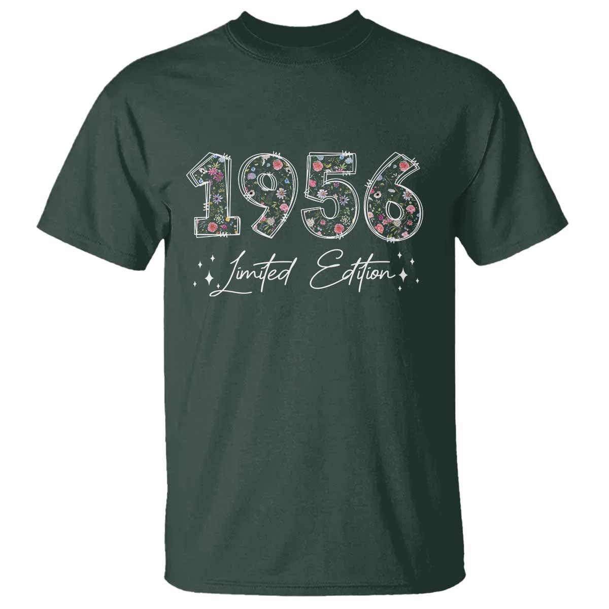 70th Birthday T Shirt Floral 1956 70 Year Old Birthday Gifts For Women TS10 Dark Forest Green Print Your Wear