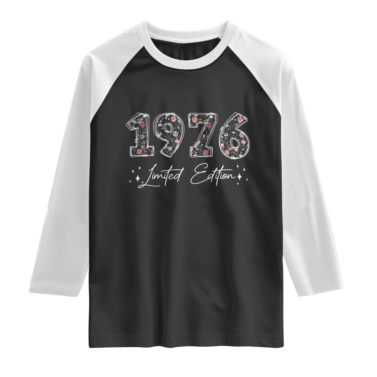 50th Birthday Raglan Shirt Floral 1976 50 Year Old Birthday Gifts For Women TS10 Black White Print Your Wear