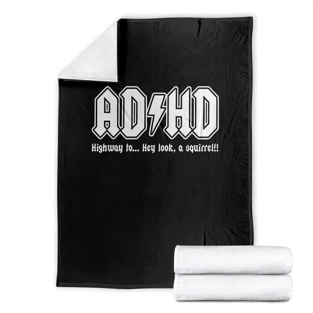 Funny ADHD Throw Blanket Hey Look a Squirrel Rocks Graphic TS10 Black Print Your Wear
