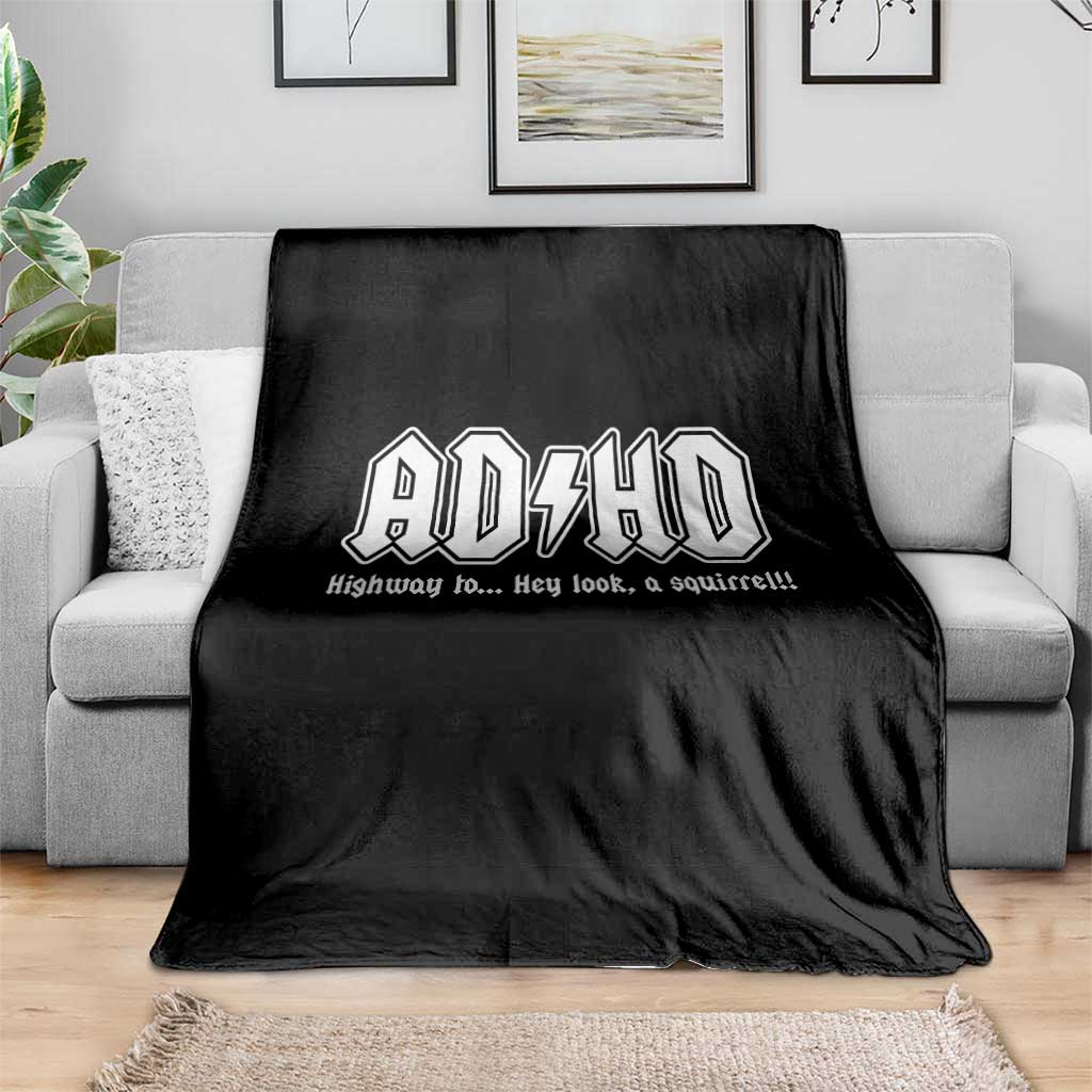Funny ADHD Throw Blanket Hey Look a Squirrel Rocks Graphic TS10 Print Your Wear