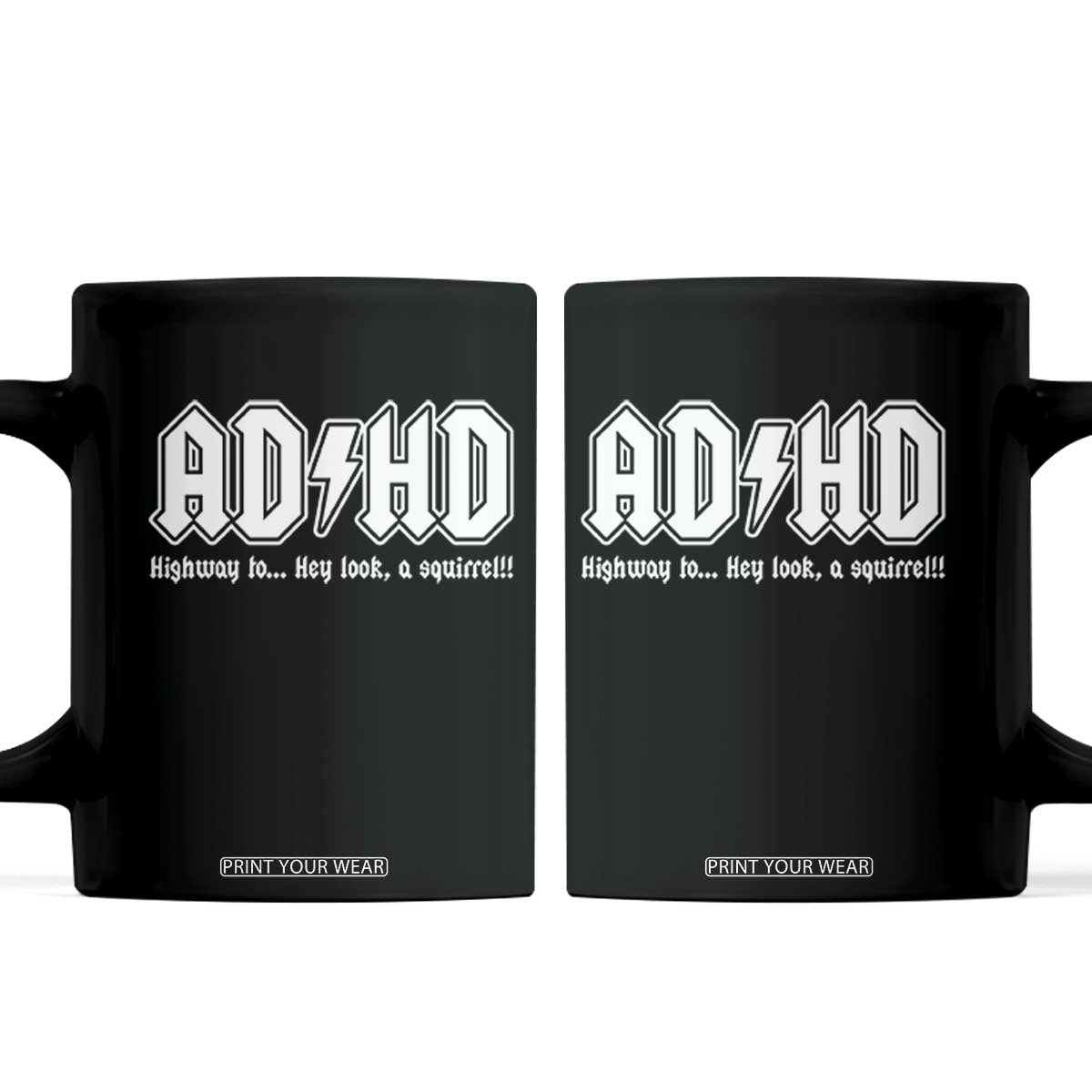 Funny ADHD Coffee Mug Hey Look a Squirrel Rocks Graphic TS10 Black Print Your Wear
