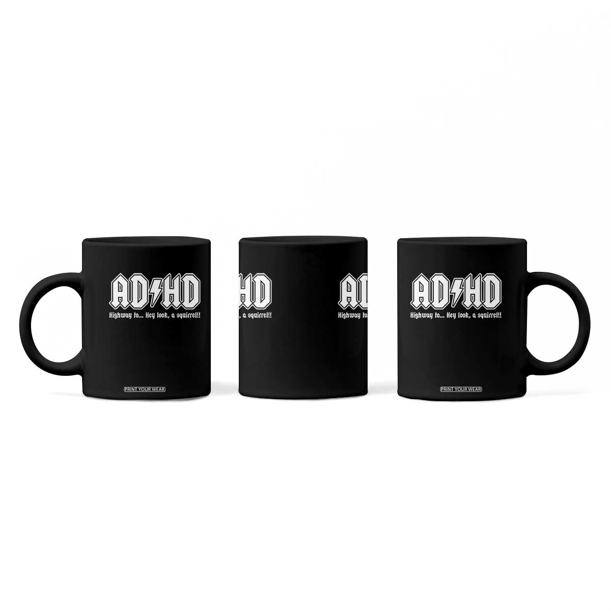 Funny ADHD Coffee Mug Hey Look a Squirrel Rocks Graphic TS10 Print Your Wear