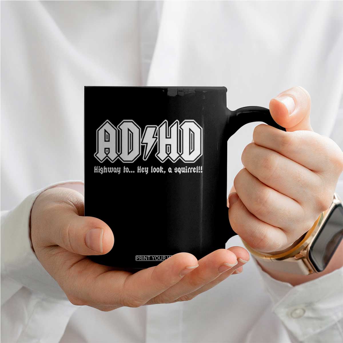 Funny ADHD Coffee Mug Hey Look a Squirrel Rocks Graphic TS10 Print Your Wear