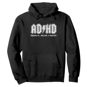 Funny ADHD Hoodie Hey Look a Squirrel Rocks Graphic TS10 Black Print Your Wear