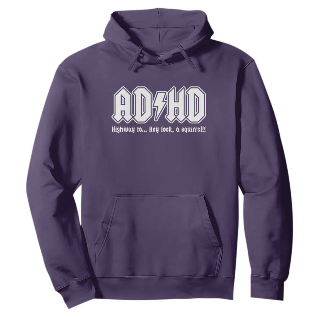 Funny ADHD Hoodie Hey Look a Squirrel Rocks Graphic TS10 Purple Print Your Wear