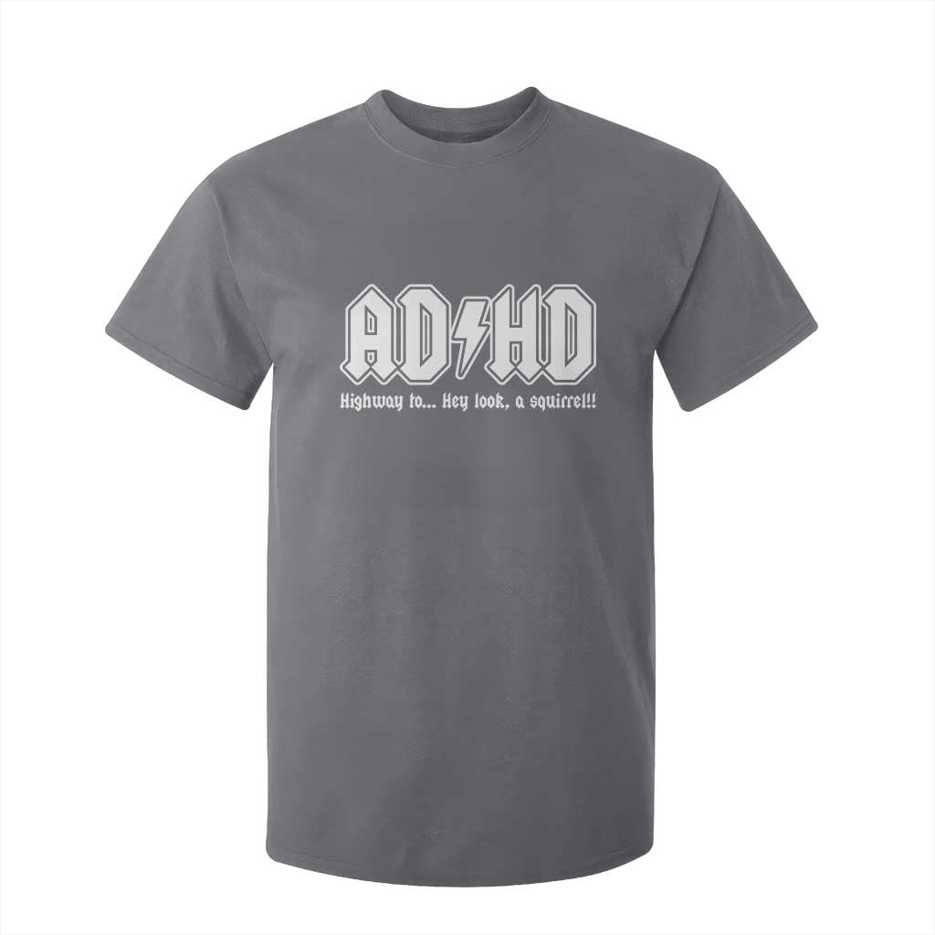 Funny ADHD T Shirt For Kid Hey Look a Squirrel Rocks Graphic TS10 Charcoal Print Your Wear