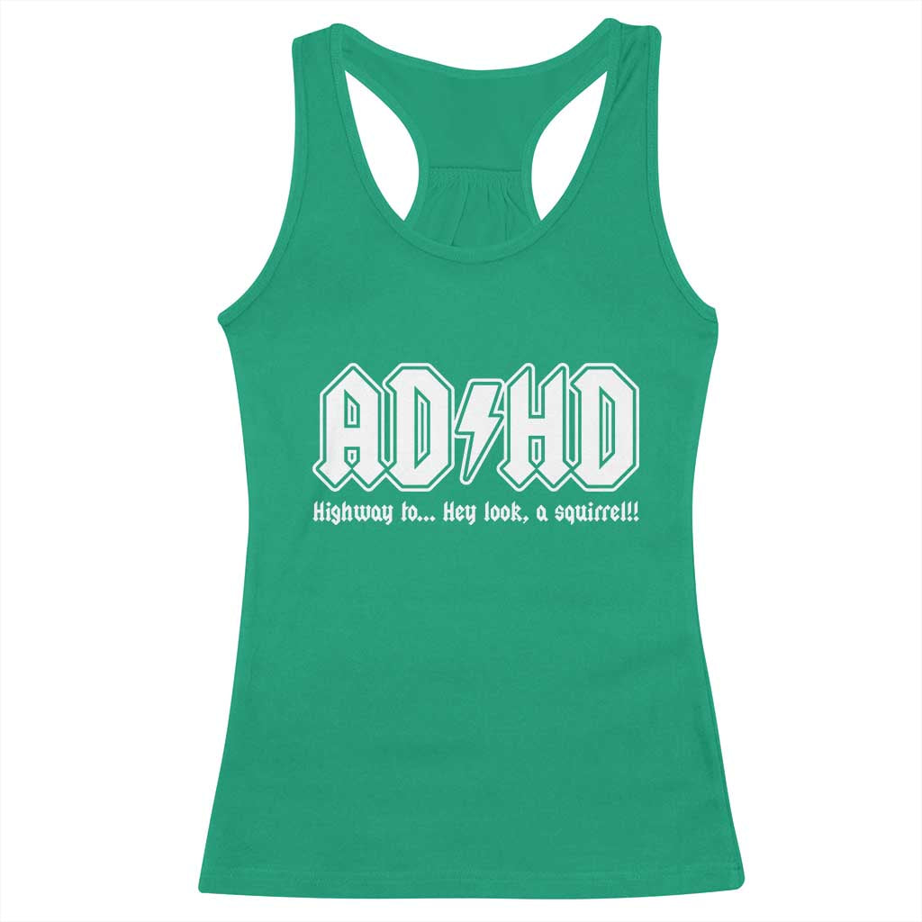 Funny ADHD Racerback Tank Top Hey Look a Squirrel Rocks Graphic TS10 Irish Green Print Your Wear
