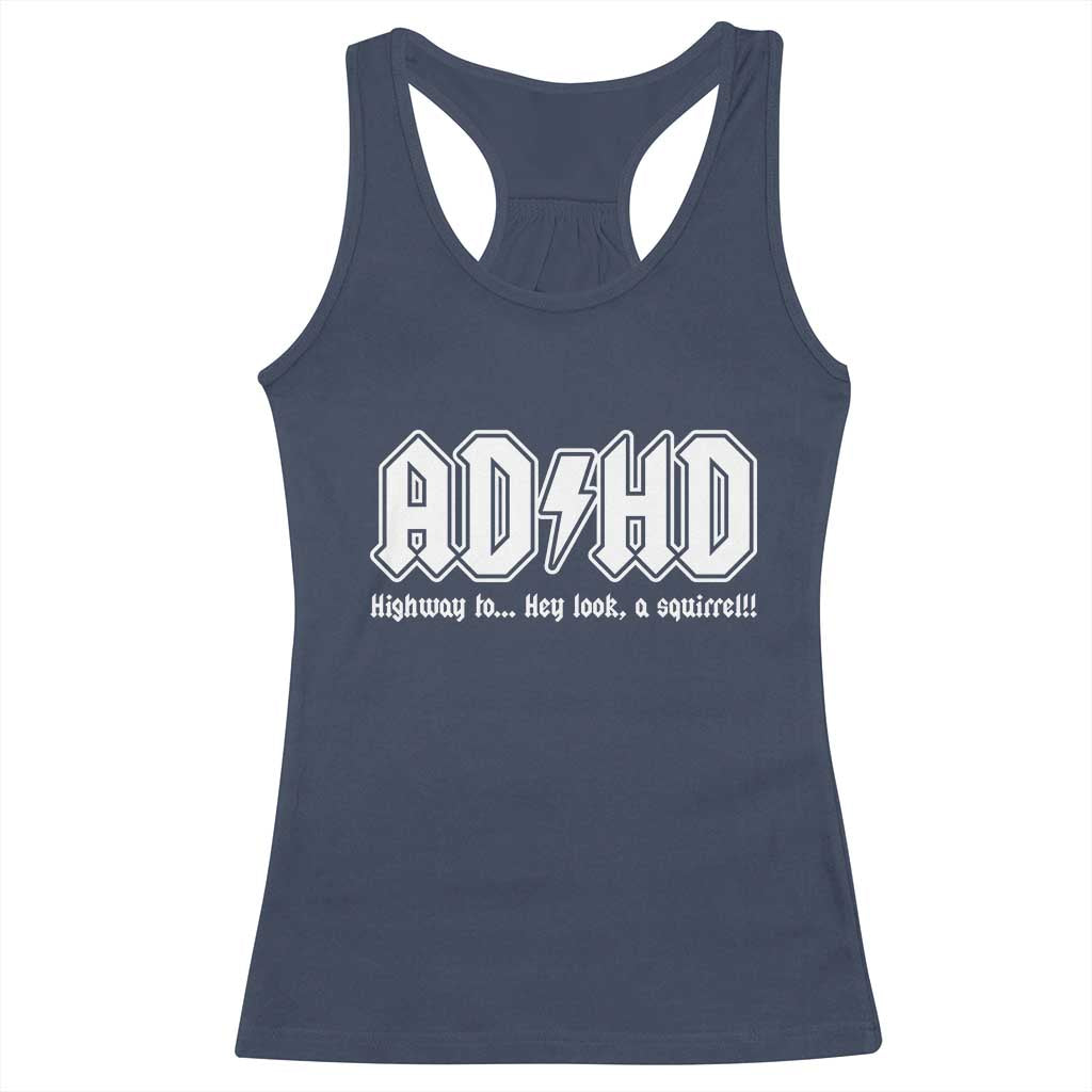 Funny ADHD Racerback Tank Top Hey Look a Squirrel Rocks Graphic TS10 Navy Print Your Wear