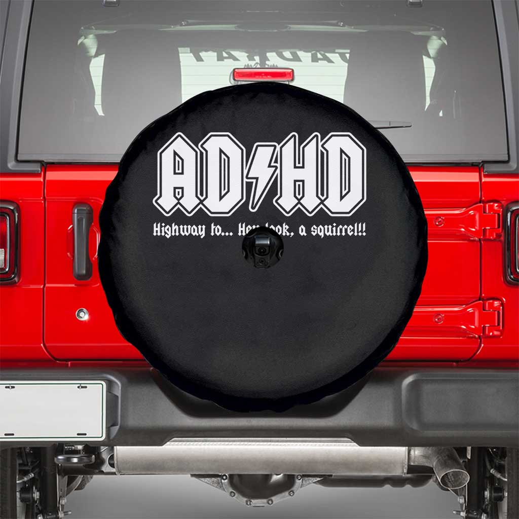 Funny ADHD Spare Tire Cover Hey Look a Squirrel Rocks Graphic TS10 Black Print Your Wear
