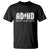 Funny ADHD T Shirt Hey Look a Squirrel Rocks Graphic TS10 Black Print Your Wear