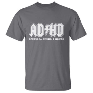 Funny ADHD T Shirt Hey Look a Squirrel Rocks Graphic TS10 Charcoal Print Your Wear
