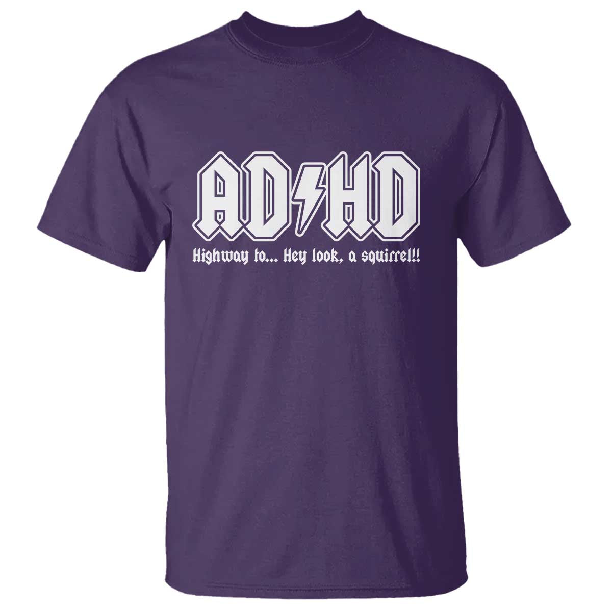 Funny ADHD T Shirt Hey Look a Squirrel Rocks Graphic TS10 Purple Print Your Wear