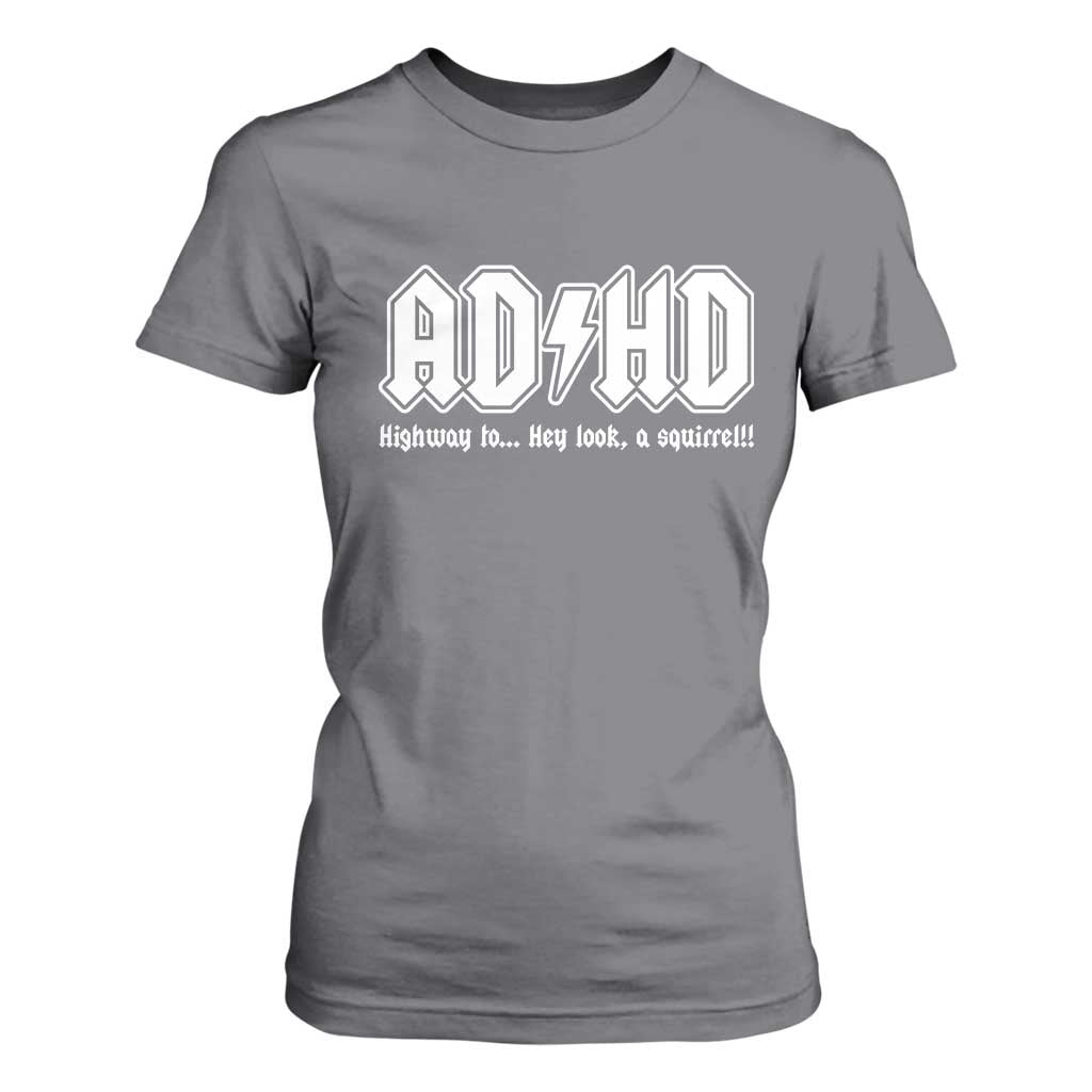 Funny ADHD T Shirt For Women Hey Look a Squirrel Rocks Graphic TS10 Charcoal Print Your Wear