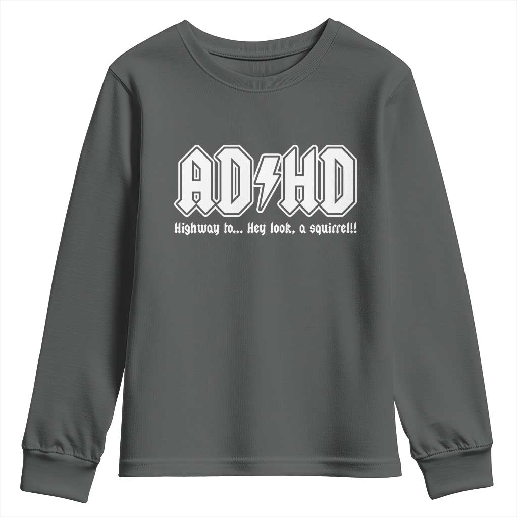 Funny ADHD Youth Sweatshirt Hey Look a Squirrel Rocks Graphic TS10 Dark Heather Print Your Wear