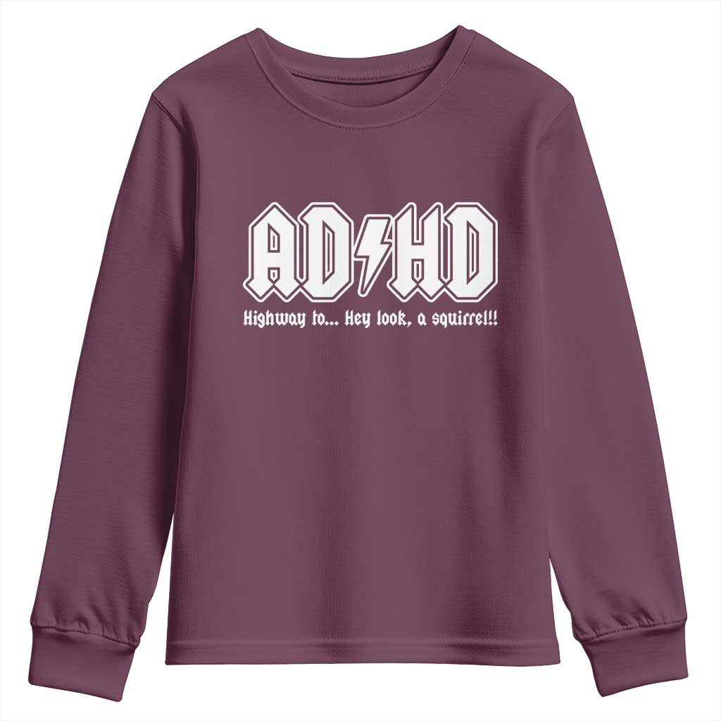 Funny ADHD Youth Sweatshirt Hey Look a Squirrel Rocks Graphic TS10 Maroon Print Your Wear