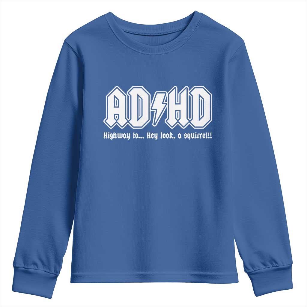 Funny ADHD Youth Sweatshirt Hey Look a Squirrel Rocks Graphic TS10 Royal Blue Print Your Wear