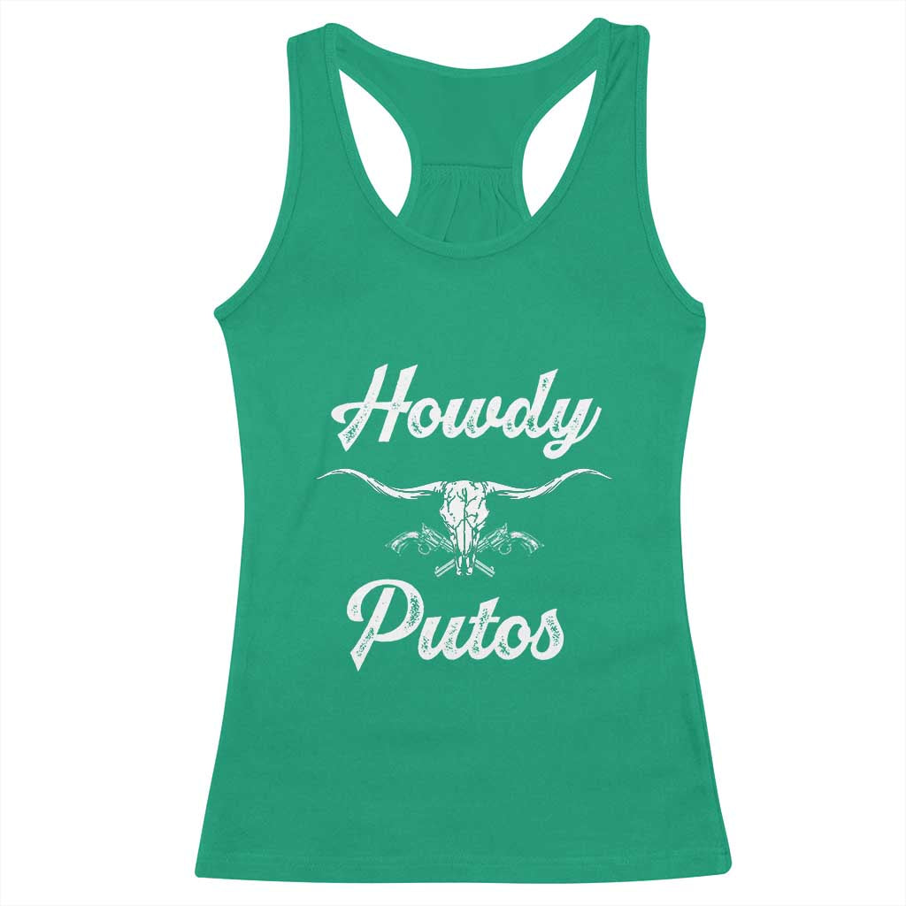 Howdy Putos Racerback Tank Top Western Cowboy Skull Outlaw Style TS10 Irish Green Print Your Wear