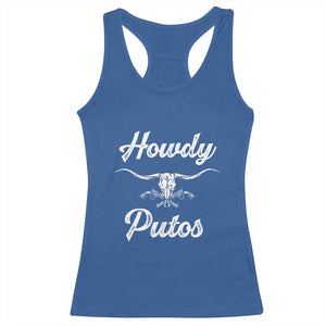 Howdy Putos Racerback Tank Top Western Cowboy Skull Outlaw Style TS10 Royal Blue Print Your Wear