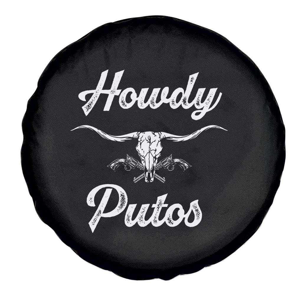 Howdy Putos Spare Tire Cover Western Cowboy Skull Outlaw Style TS10 Print Your Wear