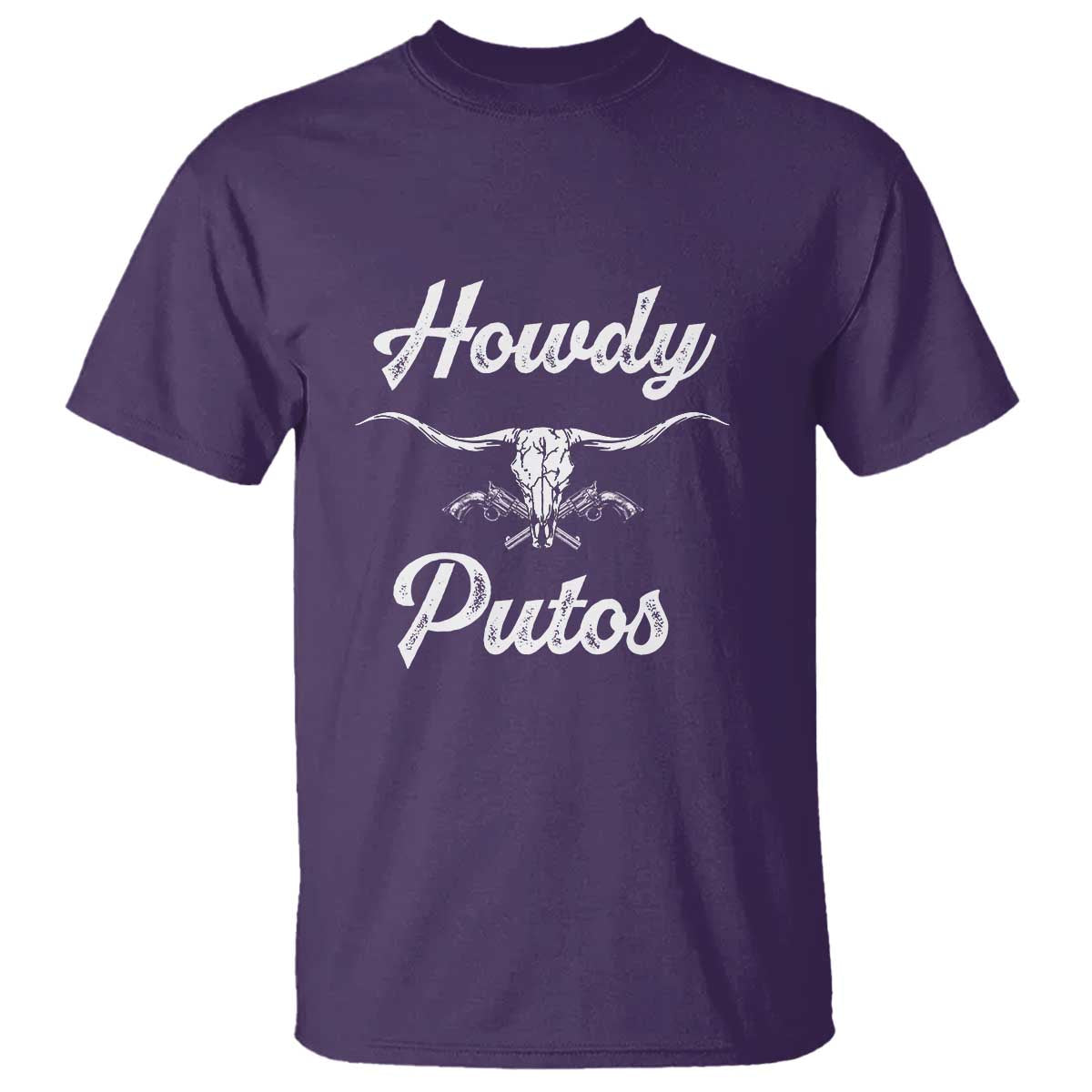 Howdy Putos T Shirt Western Cowboy Skull Outlaw Style TS10 Purple Print Your Wear