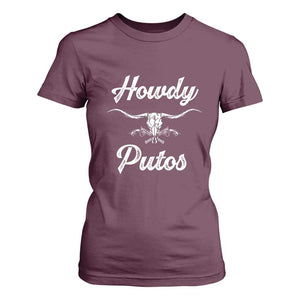 Howdy Putos T Shirt For Women Western Cowboy Skull Outlaw Style TS10 Maroon Print Your Wear