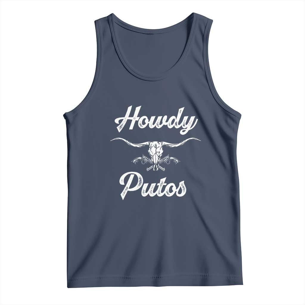 Howdy Putos Tank Top Western Cowboy Skull Outlaw Style TS10 Navy Print Your Wear