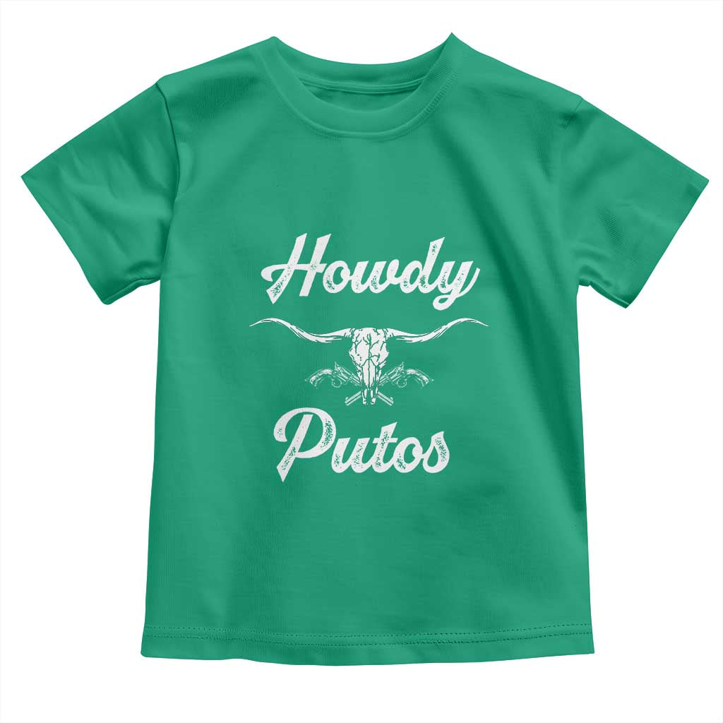 Howdy Putos Toddler T Shirt Western Cowboy Skull Outlaw Style TS10 Irish Green Print Your Wear