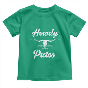 Howdy Putos Toddler T Shirt Western Cowboy Skull Outlaw Style TS10 Irish Green Print Your Wear