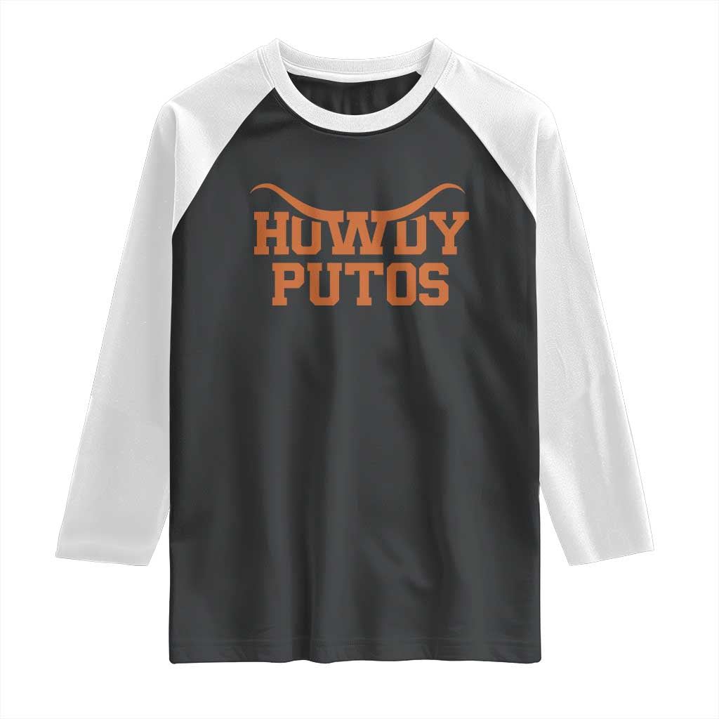 Howdy Putos Raglan Shirt Funny Western Cowboy Spanish Slang TS10 Black White Print Your Wear