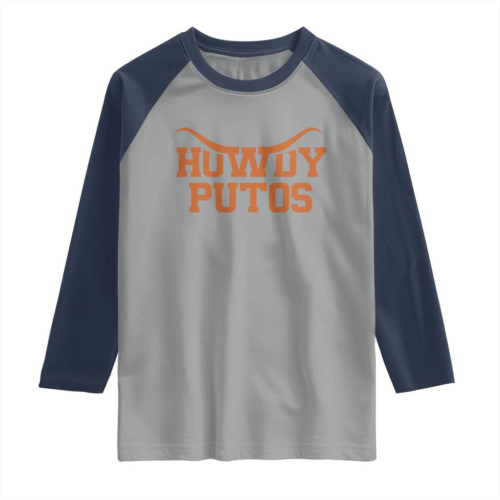 Howdy Putos Raglan Shirt Funny Western Cowboy Spanish Slang TS10 Sport Gray Navy Print Your Wear