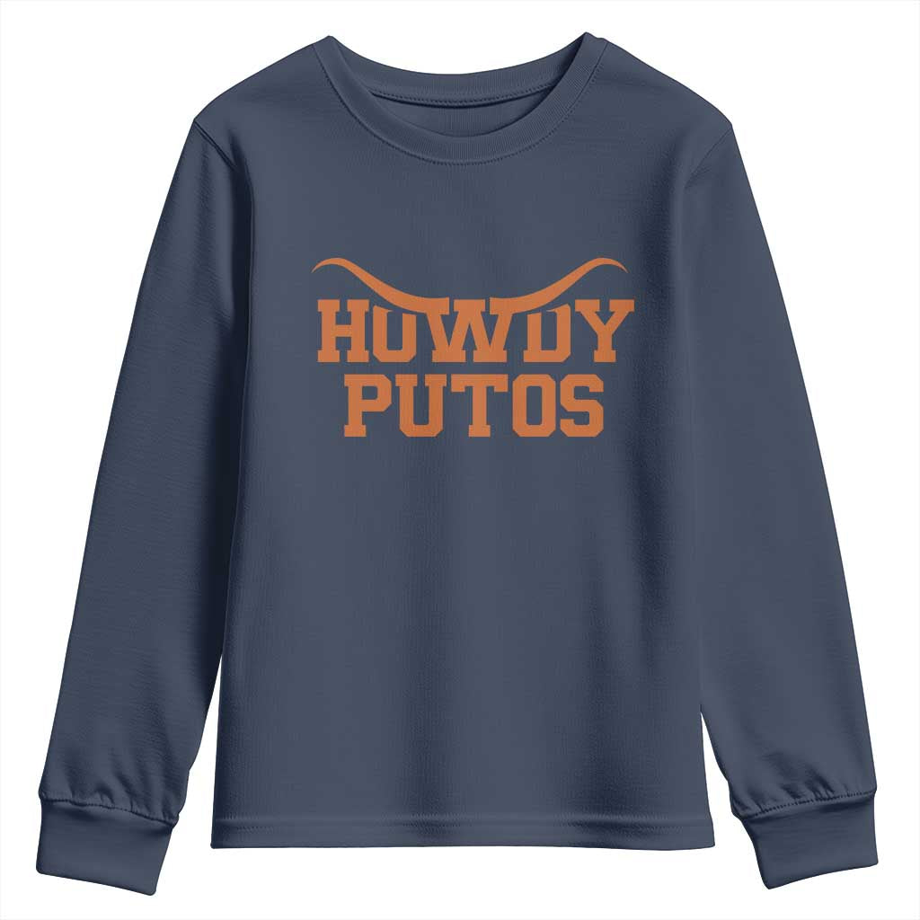 Howdy Putos Youth Sweatshirt Funny Western Cowboy Spanish Slang TS10 Navy Print Your Wear