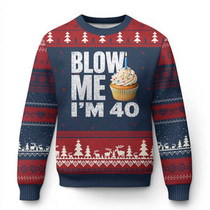 Funny 40th Birthday Ugly Christmas Sweater Blow Me Im 40 Year Old Bday Gag Gift Saying TS10 Navy Red Print Your Wear