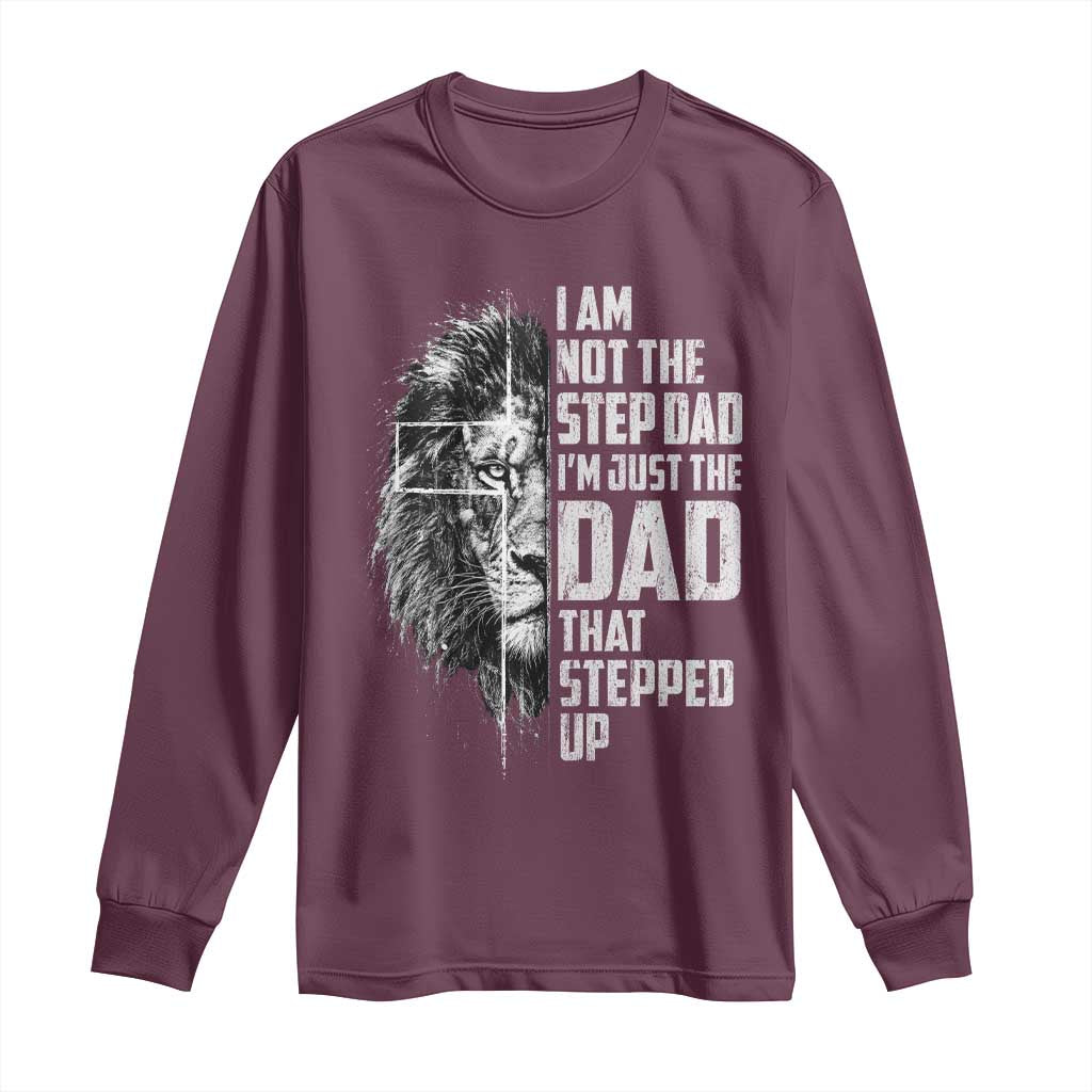 Bonus Dad Long Sleeve Shirt Stepdad Gifts From Stepdaughter Stepson Cross Lion Stepped Up Dad TS10 Maroon Print Your Wear