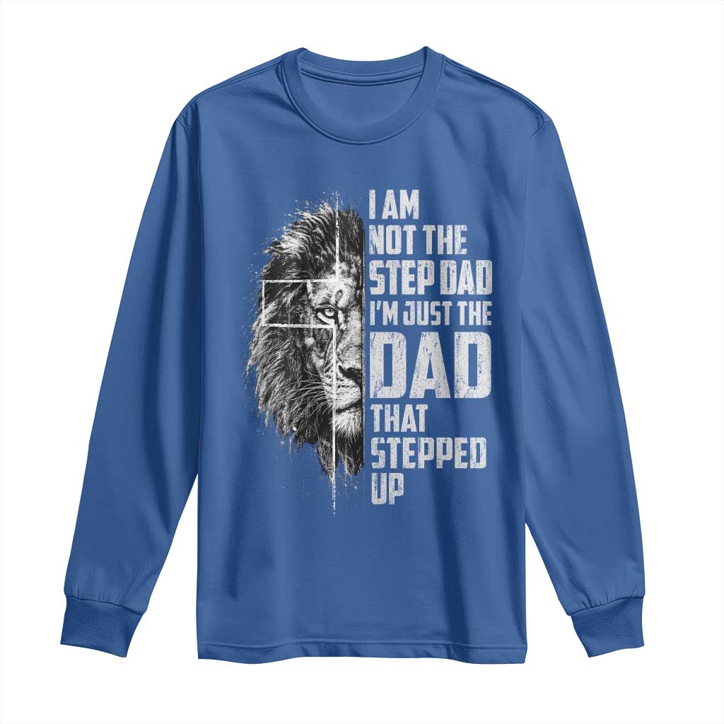 Bonus Dad Long Sleeve Shirt Stepdad Gifts From Stepdaughter Stepson Cross Lion Stepped Up Dad TS10 Royal Blue Print Your Wear