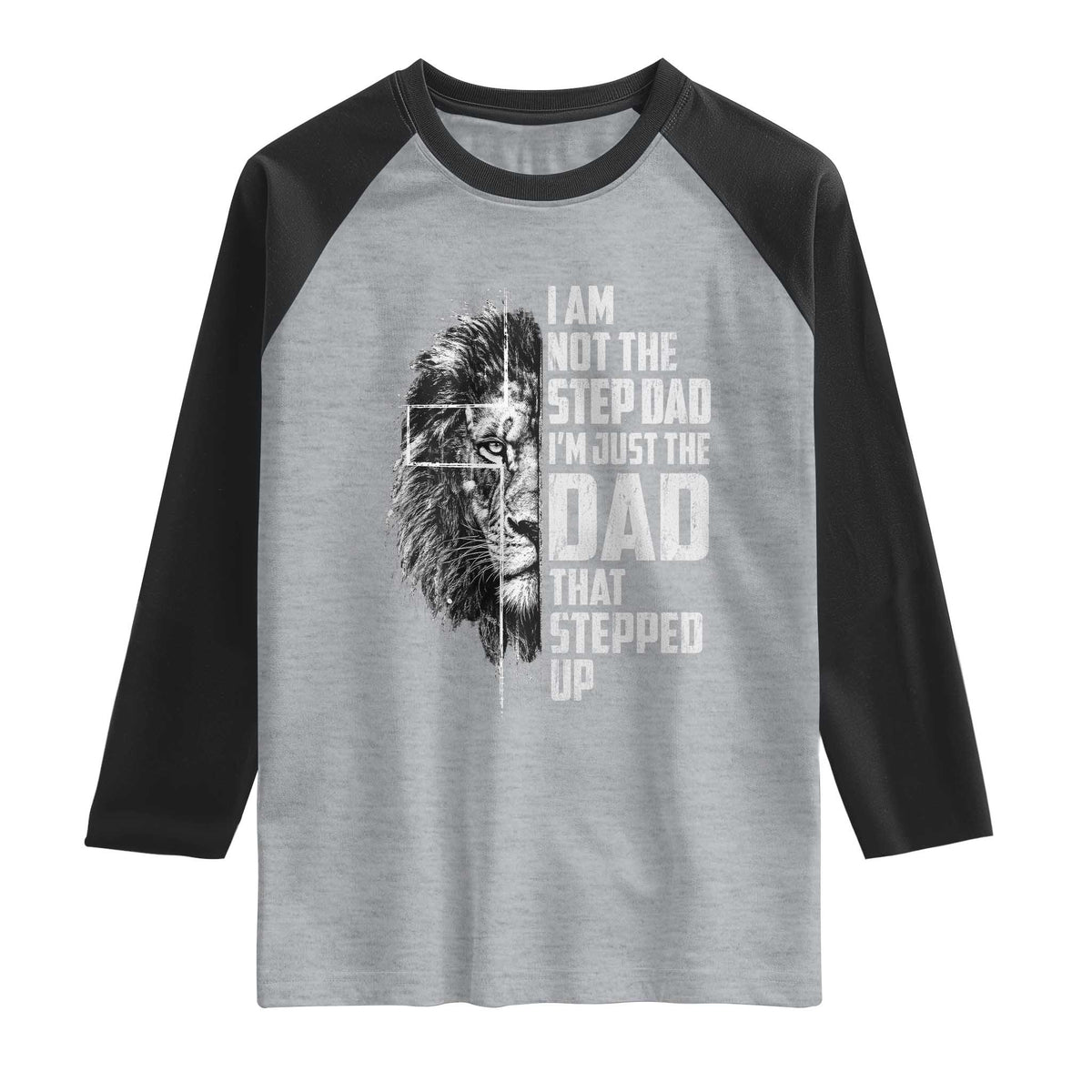 Bonus Dad Raglan Shirt Stepdad Gifts From Stepdaughter Stepson Cross Lion Stepped Up Dad TS10 Heather Gray Black Print Your Wear
