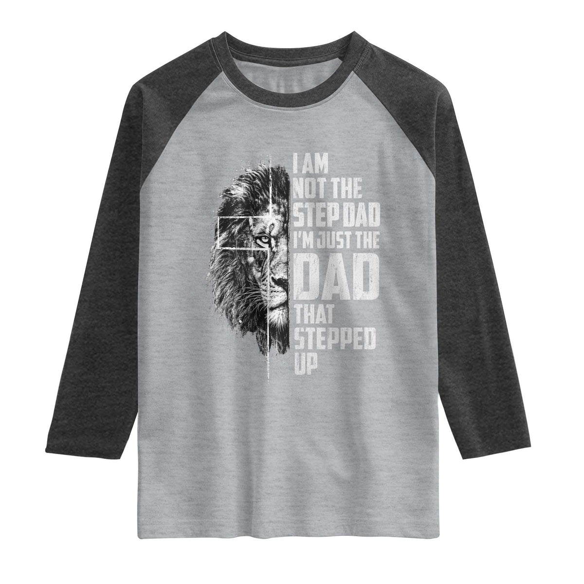 Bonus Dad Raglan Shirt Stepdad Gifts From Stepdaughter Stepson Cross Lion Stepped Up Dad TS10 Heather Gray Heather Charcoal Print Your Wear