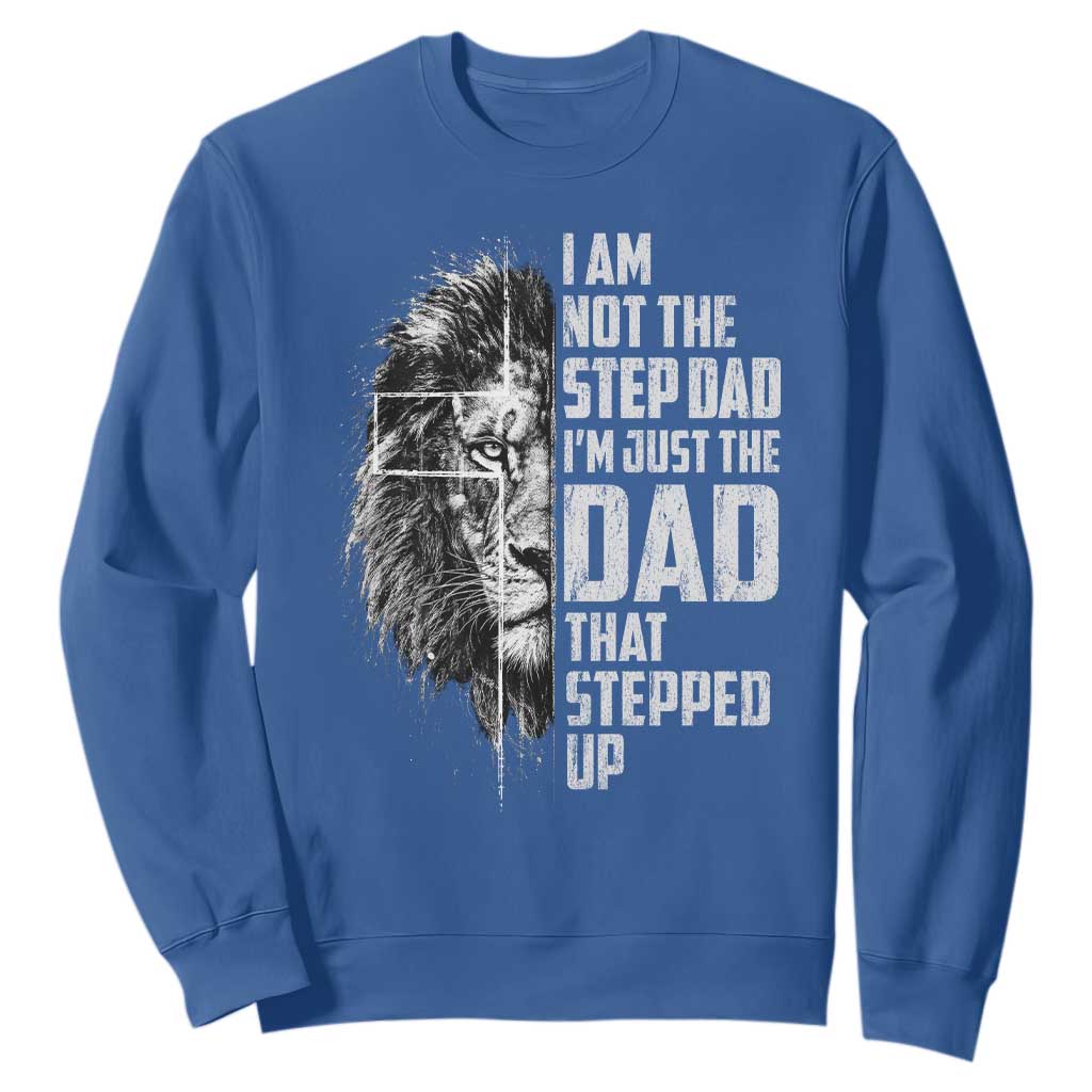 Bonus Dad Sweatshirt Stepdad Gifts From Stepdaughter Stepson Cross Lion Stepped Up Dad TS10 Royal Blue Print Your Wear